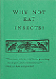 why not eat insects book cover