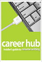 Career hub - resume writing tips book cover